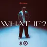 What If?