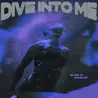 Dive Into Me